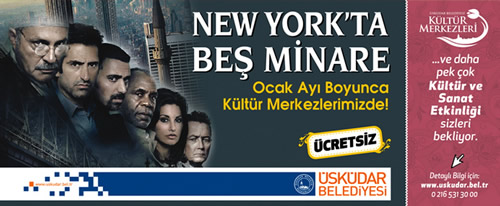 ''New York'da Be Minare'' skdarllarn ayana geliyor