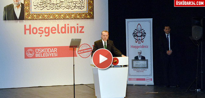 Cumhurbaşkanı Erdoğan, ''Bu da geçer Ya Hu''