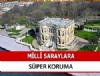 Milli Saraylara Süper Koruma